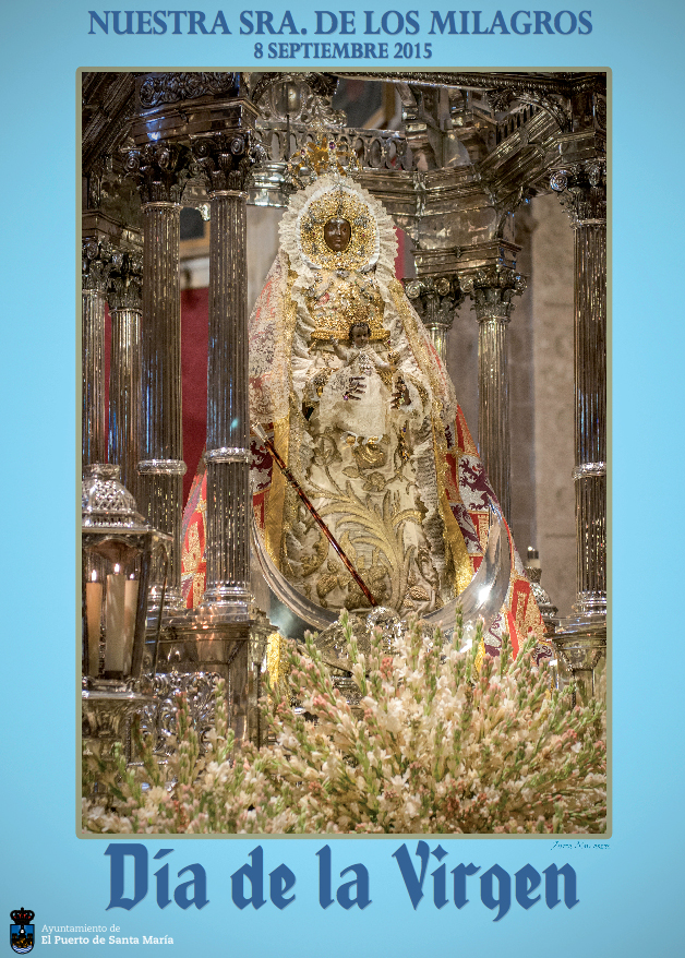 Fiestas patronales en honor de Nuestra Señora de los Milagros Coronada  
